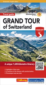 Hallwag Reiseführer Grand Tour of Switzerland Touring Guide, englische Ausgabe - Roland Baumgartner