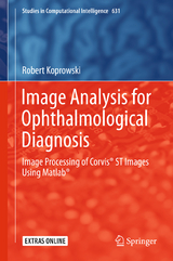 Image Analysis for Ophthalmological Diagnosis - Robert Koprowski