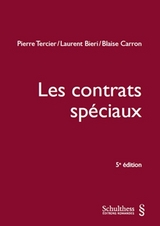 Les contrats spéciaux - Tercier, Pierre; Bieri, Laurent; Carron, Blaise