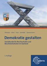 Demokratie gestalten - Saarland - Altmeyer, Michael; Klein, Wolfgang; Krier, Alexander; Schröder, Jochen; Zimmermann, Tim