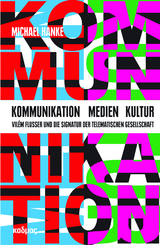 Kommunikation – Medien – Kultur - Michael Hanke