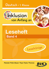 Inklusion von Anfang an – Leseheft Band 4 - Dorothee Pakulat, Bettina Palm-Bauer, Barbara Tepe-Tryba, Sonja Thomas