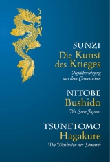 Die Kunst des Krieges-Bushido-Hagakure - Inazo Nitobe,  Sunzi, Yamamoto Tsunetomo