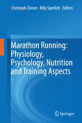 Marathon Running: Physiology, Psychology, Nutrition and Training Aspects - 