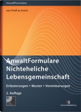 AnwaltFormulare Nichteheliche Lebensgemeinschaft - von Proff zu Irnich, Maximilian