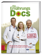 Die Ernährungs-Docs -  Dr. med. Matthias Riedl,  Dr. med. Anne Fleck,  Dr. med. Jörn Klasen,  Britta Probol,  Annette Willenbücher