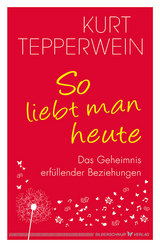 So liebt man heute - Kurt Tepperwein