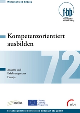 Kompetenzorientiert ausbilden - 