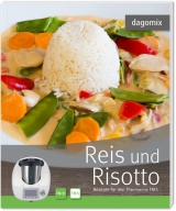 Reis und Risotto Rezepte für den Thermomix TM5 - Dargewitz, Andrea; Dargewitz, Gabriele