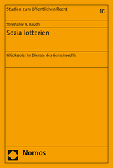 Soziallotterien - Stephanie A. Bauch