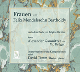 Frauen um Felix Mendelssohn Bartholdy - Brigitte Richter