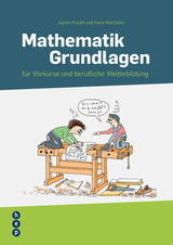 Mathematik Grundlagen - Agnès Pracht, Hans Marthaler