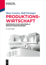 Produktionswirtschaft - Hans Corsten, Ralf Gössinger