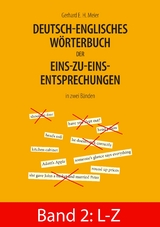 Deutsch-englisches Wörterbuch der Eins-zu-eins-Entsprechungen in zwei Bänden - 