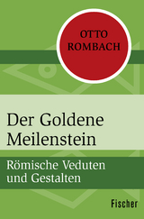 Der Goldene Meilenstein - Otto Rombach