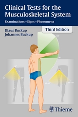 Clinical Tests for the Musculoskeletal System - Buckup, Klaus; Buckup, Johannes