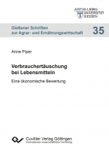 Verbrauchertäuschung bei Lebensmitteln - Anne Piper