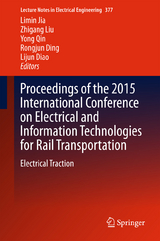 Proceedings of the 2015 International Conference on Electrical and Information Technologies for Rail Transportation - 