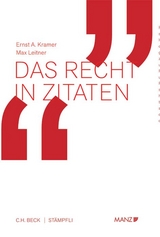 Das Recht in Zitaten - Ernst A. Kramer, Max Leitner