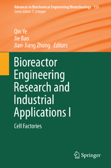 Bioreactor Engineering Research and Industrial Applications I - 