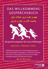 Das Willkommens- Gesprächsbuch Deutsch - Persisch / Farsi