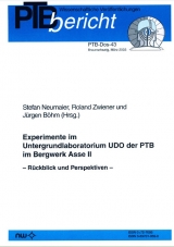 Experimente im Untergrundlaboratorium UDO der PTB im Bergwerk Asse II - Stefan Neumaier, Roland Zwiener, Jürgen Böhm