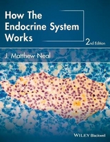 How the Endocrine System Works - Neal, J. Matthew