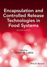 Encapsulation and Controlled Release Technologies in Food Systems - Lakkis, Jamileh M.