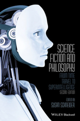 Science Fiction and Philosophy - Schneider, Susan