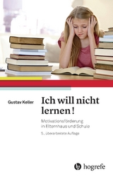 Ich will nicht lernen! - Gustav Keller