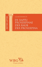 Der Raub der Proserpina - Claudianus, Claudius; Baier, Thomas; Brodersen, Kai; Hose, Martin