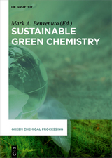 Sustainable Green Chemistry - 