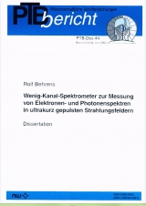 Wenig-Kanal-Spektrometer zur Messung von Elektronen- und Photonenspektren in ultrakurz gepulsten Strahlungsfeldern - R Behrens