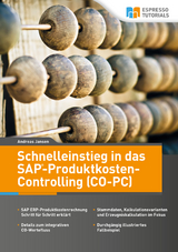 Schnelleinstieg in SAP CO-PC (Produktkosten-Controlling) - Andreas Jansen