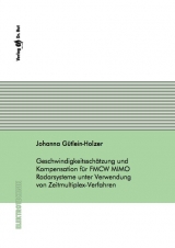 Geschwindigkeitsschätzung und Kompensation für FMCW MIMO Radarsysteme unter Verwendung von Zeitmultiplex-Verfahren - Johanna Gütlein-Holzer