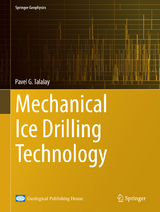 Mechanical Ice Drilling Technology - Pavel G. Talalay