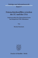 Datenschutzkonflikte zwischen der EU und den USA. - Bastian Baumann