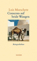 Couscous auf beide Wangen - Murschetz, Luis