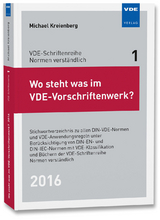 Wo steht was im VDE-Vorschriftenwerk? 2016 - Kreienberg, Michael