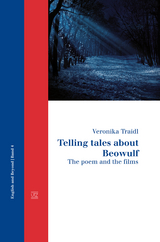 Telling tales about Beowulf - Veronika Traidl