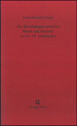 Die Beziehungen zwischen Musik und Rhetorik im 16.-18. Jahrhundert - Unger, Hans H