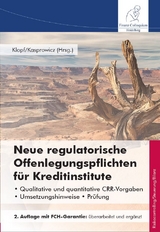 Neue regulatorische Offenlegungspflichten für Kreditinstitute - 