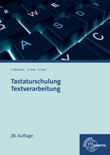 Tastaturschulung Textverarbeitung - Huck, Ulrike; Nickolaus, Gerhard