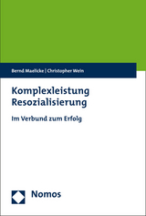 Komplexleistung Resozialisierung - Bernd Maelicke, Christopher Wein