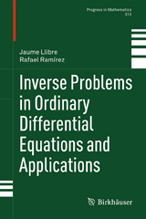 Inverse Problems in Ordinary Differential Equations and Applications - Jaume Llibre, Rafael Ramírez