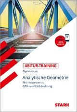 STARK Abitur-Training - Mathematik Analytische Geometrie mit GTR - Eberhard Endres, Winfried Grunewald