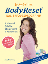 BodyReset - Das Erfolgsprogramm, mit Audio-CD - Gehring, Jacky