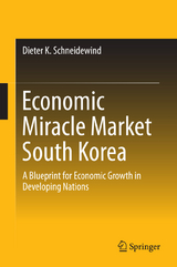 Economic Miracle Market South Korea - Dieter K. Schneidewind