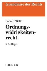 Ordnungswidrigkeitenrecht - Bohnert, Joachim; Bülte, Jens