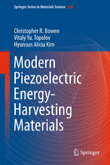 Modern Piezoelectric Energy-Harvesting Materials - Christopher R. Bowen, Vitaly Yu. Topolov, Hyunsun Alicia Kim